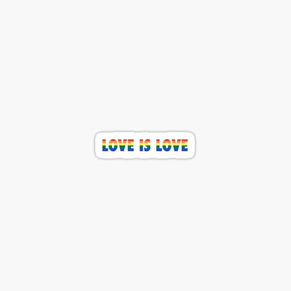 love is love Sticker