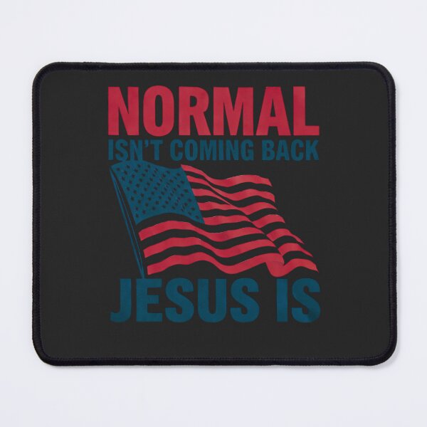 Item preview, Normal Isn't Coming Back, But Jesus Is: Faith Over Fear, Hope Over Chaos designed and sold by elynne9.