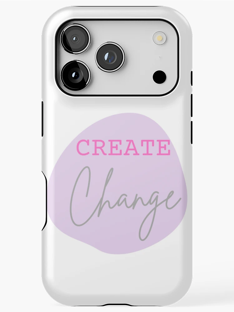 Thumbnail 1 of 4, iPhone Case, Create change designed and sold by auraRM studio.