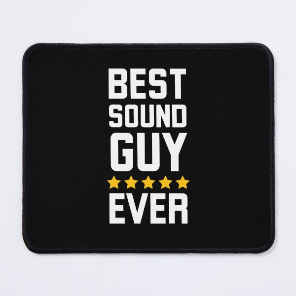 Item preview, Best Sound Guy Ever funny sound engineer designed and sold by snowry.