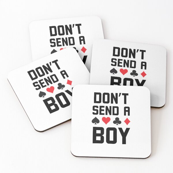 Item preview, Don't Send a Boy funny euchre player saying humor designed and sold by snowry.