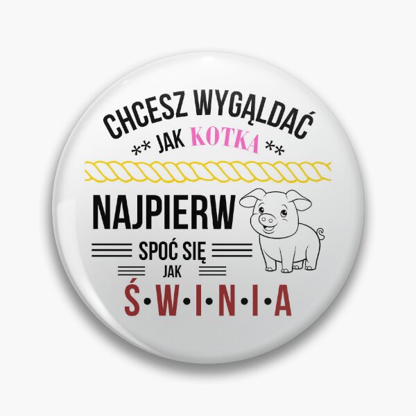 Artikelvorschau, Chcesz wyglądać jak kotka, najpierw spoć się jak świnia entworfen und verkauft von DesignsByHania.