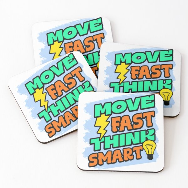 Item preview, Move Fast Think Smart designed and sold by KolinBoy.