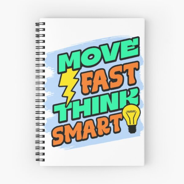 Item preview, Move Fast Think Smart designed and sold by KolinBoy.