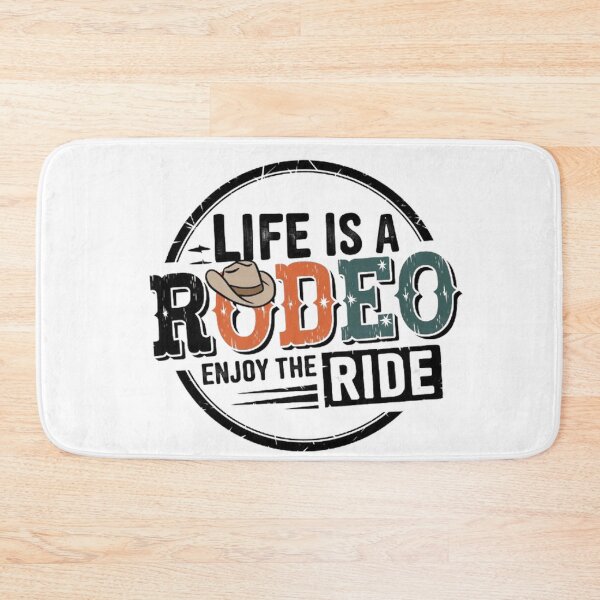 Item preview, Saddle Up: Life’s a Rodeo, Enjoy the Ride! designed and sold by SztylishDesigns.
