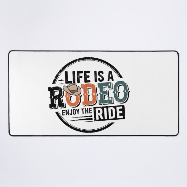 Item preview, Saddle Up: Life’s a Rodeo, Enjoy the Ride! designed and sold by SztylishDesigns.