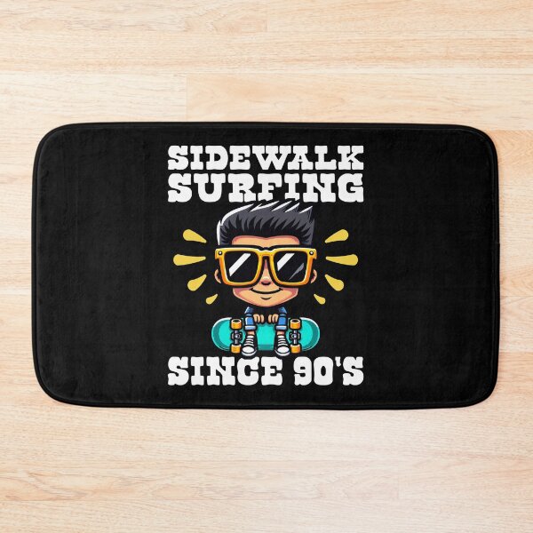 Item preview, SIDEWALK SURFING SINCE THE 90'S - SKATEBOARDING GIFT designed and sold by KEF Custom.