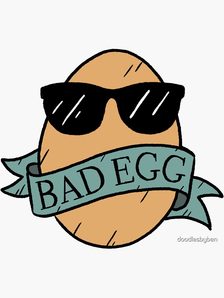 "Bad Egg" Sticker for Sale by doodlesbyben Redbubble