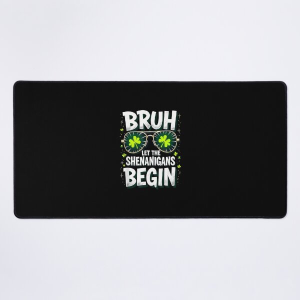 Item preview, St Patricks Day Bruh Let The Shenanigans Begin designed and sold by facegm.