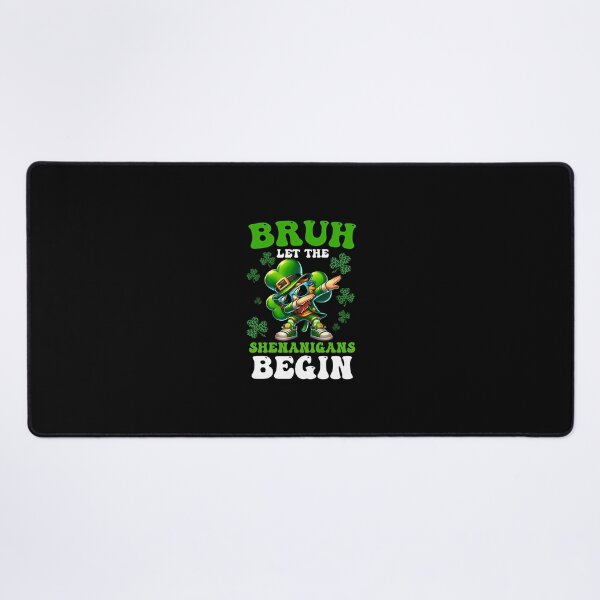 Item preview, Bruh Let The Shenanigans Begin St Patricks Day Boys Mens designed and sold by facegm.