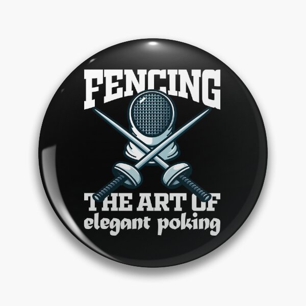 Item preview, FENCING, THE ART OF ELIGANT POKING - FENCING GIFT designed and sold by KEF Custom.