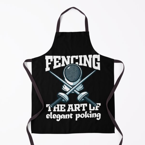 Item preview, FENCING, THE ART OF ELIGANT POKING - FENCING GIFT designed and sold by KEF Custom.