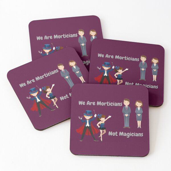 Item preview, We Are Morticians Not Magicians designed and sold by JoezPlace.