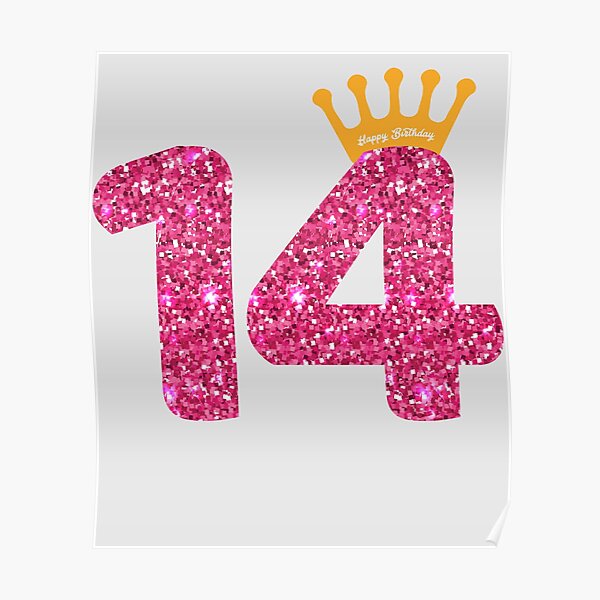 14th Girl Birthday Posters | Redbubble