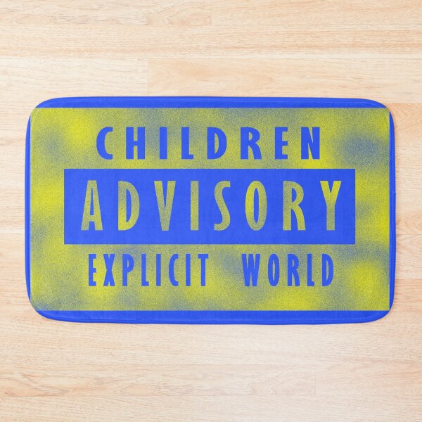 Item preview, Children advisory - explicit world designed and sold by BeJahMan.