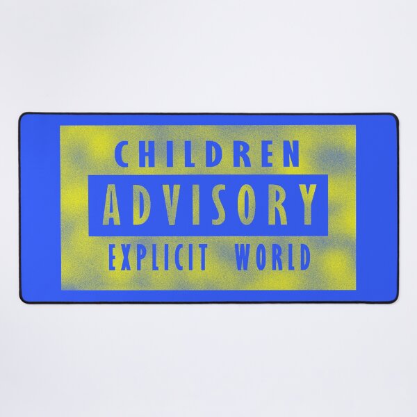 Item preview, Children advisory - explicit world designed and sold by BeJahMan.