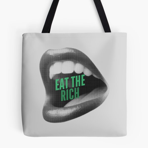 Item preview, Eat The Rich designed and sold by djdepass326.