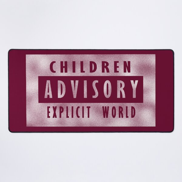 Item preview, Children advisory - explicit world - white designed and sold by BeJahMan.