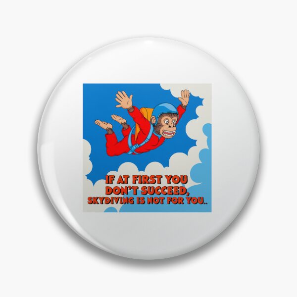 Item preview, Skydiving, silly monkey, if at first, succeed, funnyfits70, Humor, Funny, retro, vintage, funny quotes, animal humor, designed and sold by FunnyFits70.
