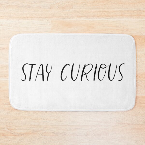 Item preview, STAY CURIOUS IN PLAYFUL FONT designed and sold by deynaaz.
