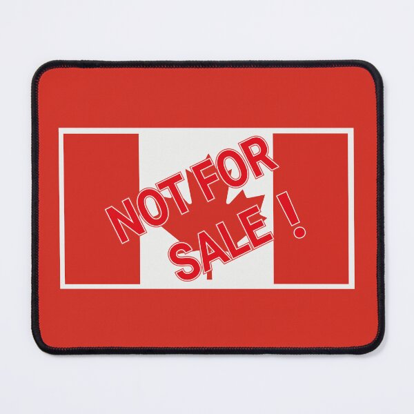 Item preview, Canada is not for sale. designed and sold by Nanar1984.
