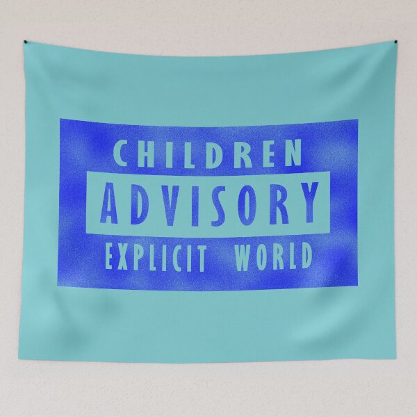 Item preview, Children advisory - explicit world - blue designed and sold by BeJahMan.