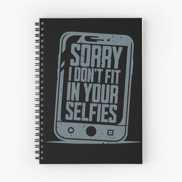 Item preview, Sorry I Don't Fit in Your Selfies designed and sold by AnAzArt.