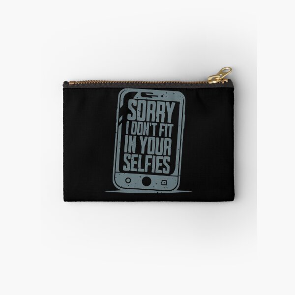 Item preview, Sorry I Don't Fit in Your Selfies designed and sold by AnAzArt.