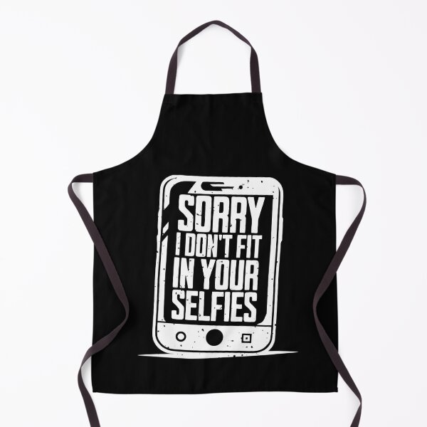 Item preview, Sorry I Don't Fit in Your Selfies designed and sold by AnAzArt.
