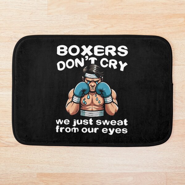 Item preview, BOXERS DON'T CRY, WE JUST SWEAT FROM OUR EYES - BOXING GIFT designed and sold by KEF Custom.
