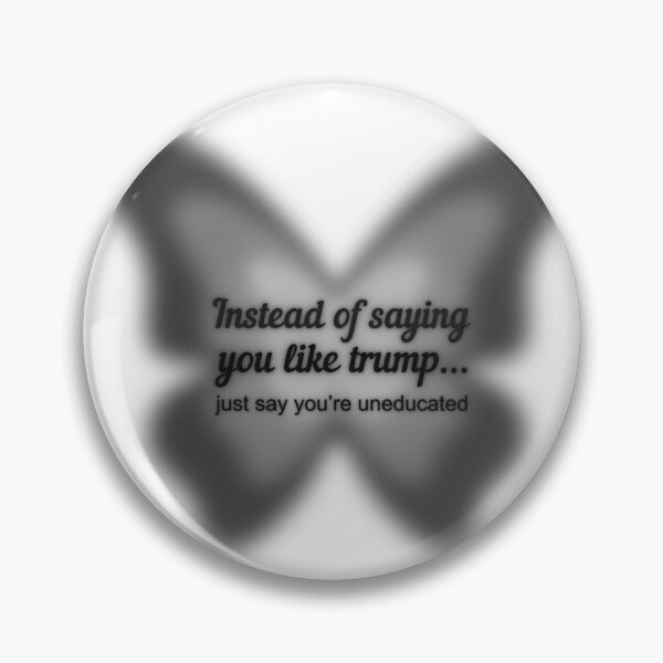 Item preview, Trump supporters are uneducated designed and sold by brianarells.