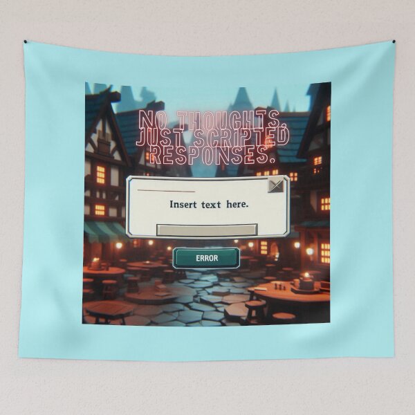 Item preview, NPC Vibes - No Thoughts, just scripted Responses. designed and sold by nature. electrified..