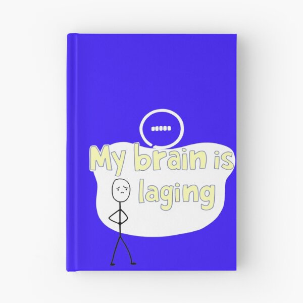 Item preview, My brain is lagging designed and sold by Z-Warsztatu.