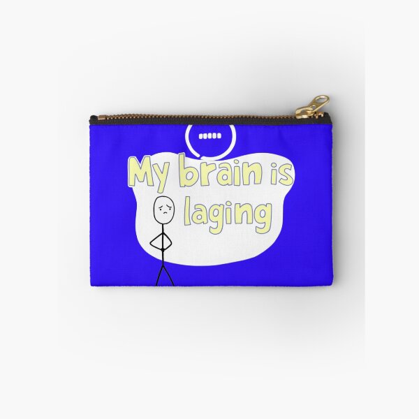 Item preview, My brain is lagging designed and sold by Z-Warsztatu.