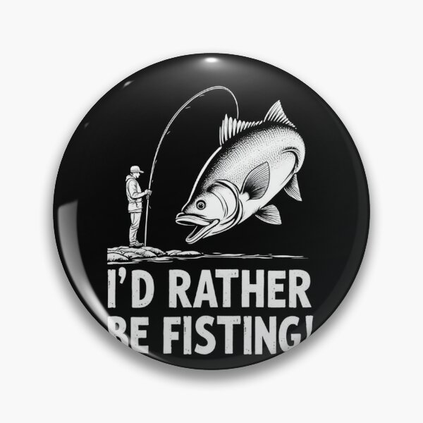 Item preview,  I'd rather be fisting designed and sold by studiopekepeke.