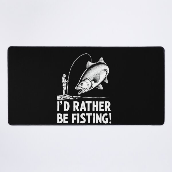 Item preview,  I'd rather be fisting designed and sold by studiopekepeke.