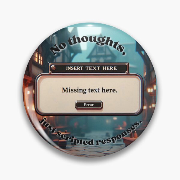 Item preview, NPC Vibes - No Thoughts, just scripted Responses. designed and sold by nature. electrified..