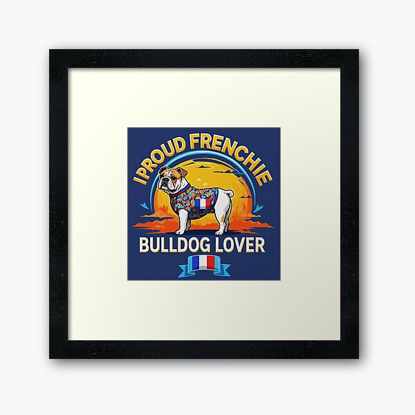 Item preview, Proud Frenchie Bulldog Lover designed and sold by HENRY DE GREAT.
