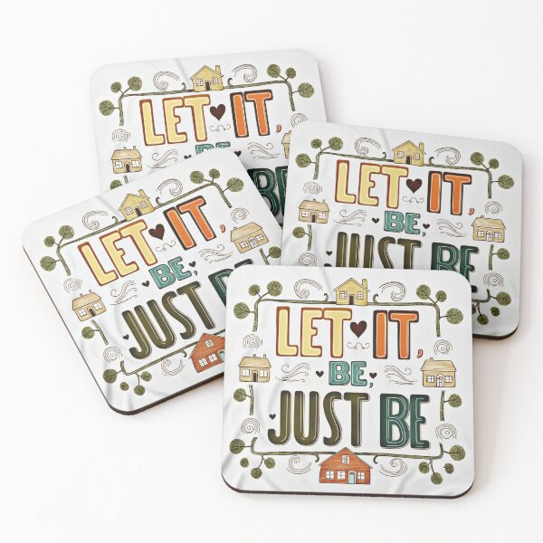 Item preview, Let It Be, Just Be 8 designed and sold by Zeir Shop.