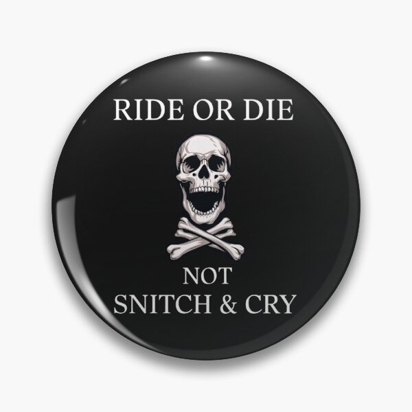 Item preview, Ride&Die not Snitch&Cry designed and sold by BugiDesignArt.