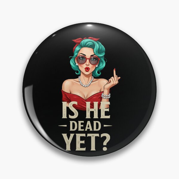 Item preview, Is He Dead Yet? designed and sold by studiopekepeke.