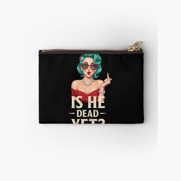 Item preview, Is He Dead Yet? designed and sold by studiopekepeke.