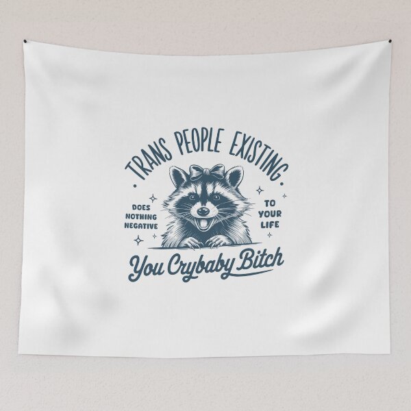Item preview, Trans People Existing Does Nothing Negative To Your Life You Crybaby  designed and sold by vintagearttee.