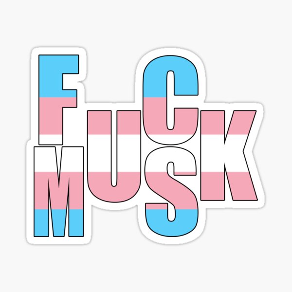 Fusk Musk Trans Pride Flag Sticker
