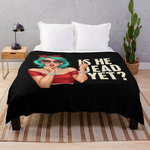 Item preview, Is He Dead Yet? designed and sold by studiopekepeke.