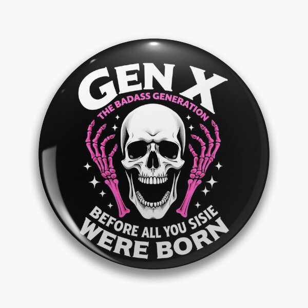 Item preview, Retro Gen X The Badasss Generation Before All You Sissies designed and sold by studiopekepeke.