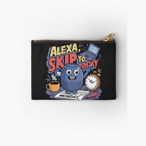 Item preview, Alexa, Skip to Friday - Funny Weekend Vibes Design designed and sold by on_point_print_studio.