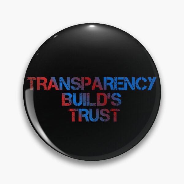 Item preview, Transparency Build's Trust designed and sold by ZooStateofMind.