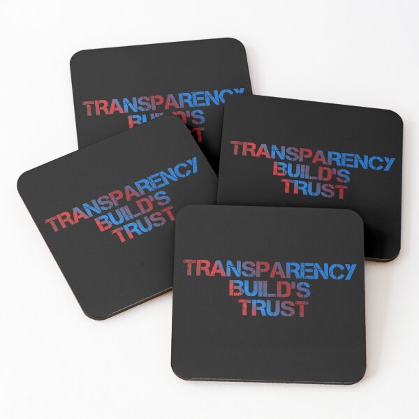 Item preview, Transparency Build's Trust designed and sold by ZooStateofMind.
