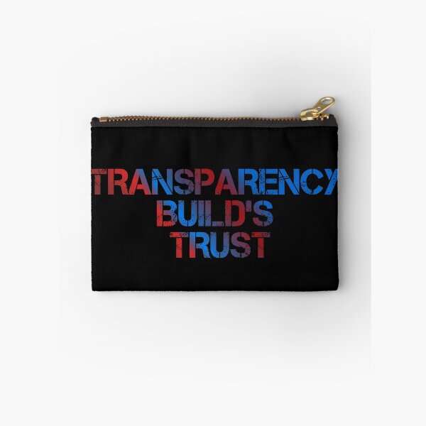 Item preview, Transparency Build's Trust designed and sold by ZooStateofMind.